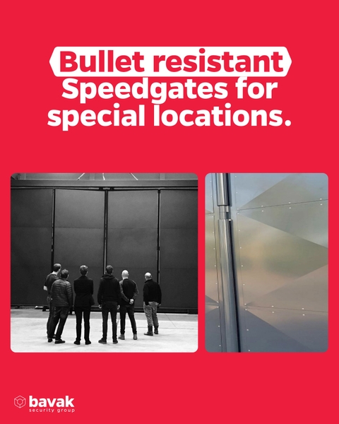 Bullet-resistant Speedgates for special locations
